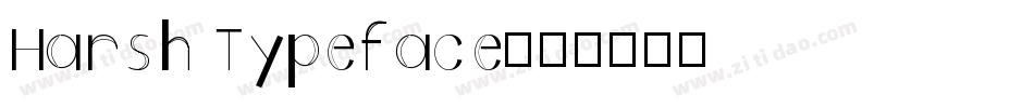 Harsh Typeface字体转换